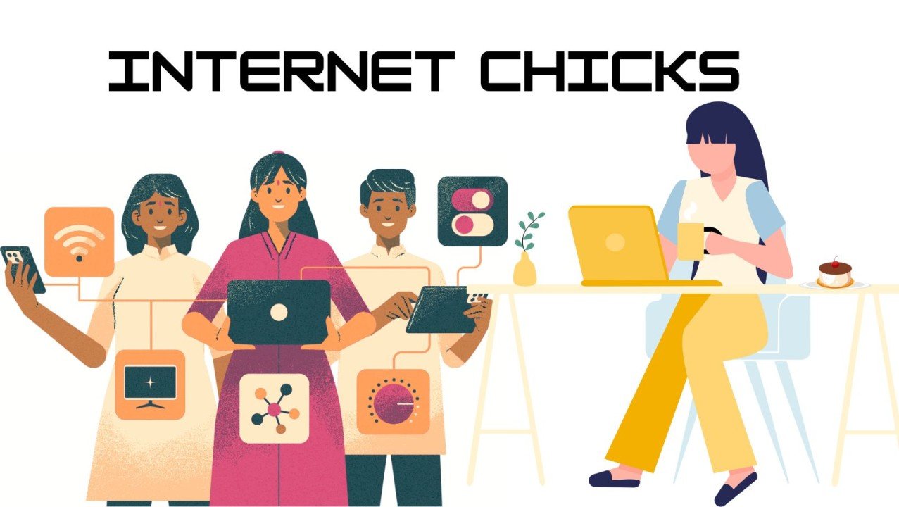 Understanding Internet Chicks: A Comprehensive Guide