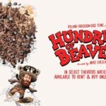 hundreds of beavers showtimes